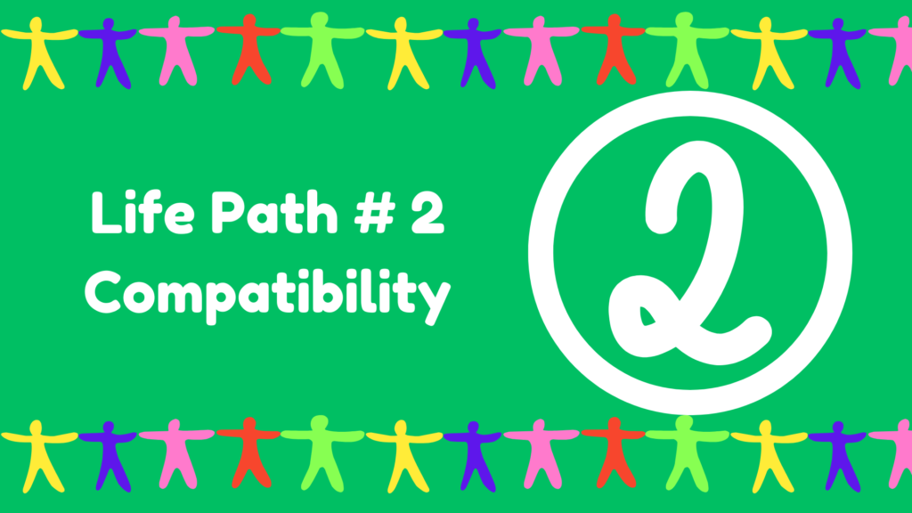 Numerology Life Path 2 Compatibility