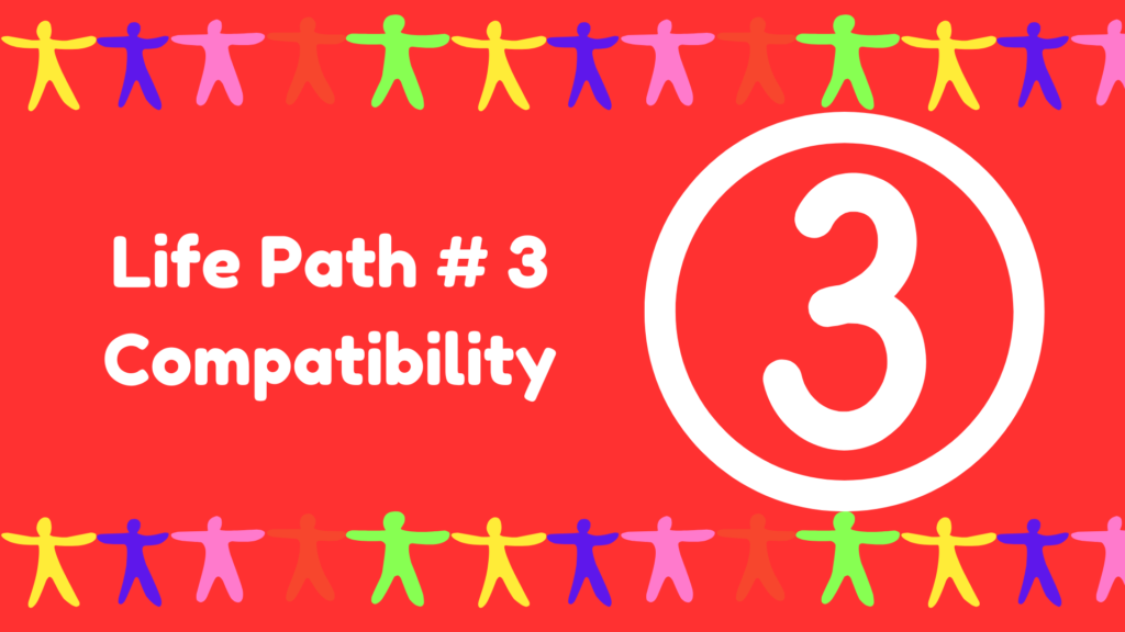 Numerology Life Path 3 Compatibility