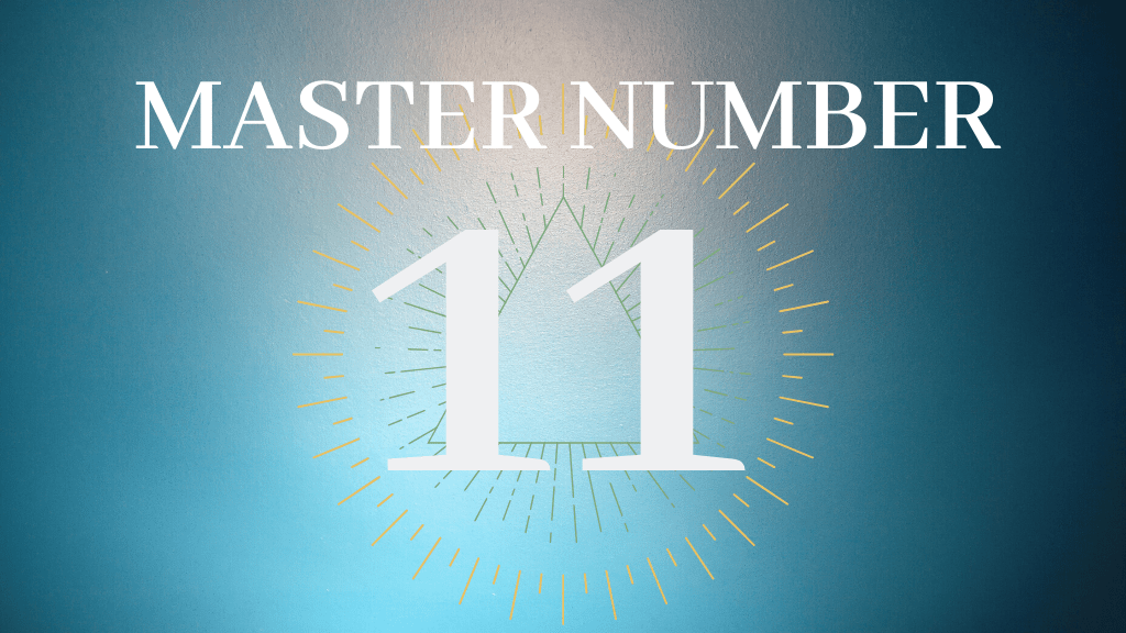 Master Number 11 Meaning